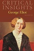 Salem Press - Critical Insights: George Eliot