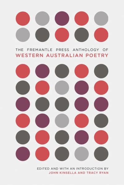 The Fremantle Press Anthology Of Western Australian Poetry By John