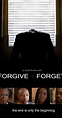 Forgive and Forget (2015) - IMDb