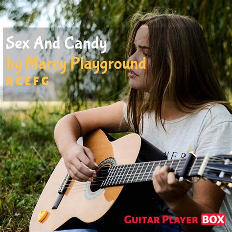 Sex And Candy Marcy Playground Chords Guitarplayerbox
