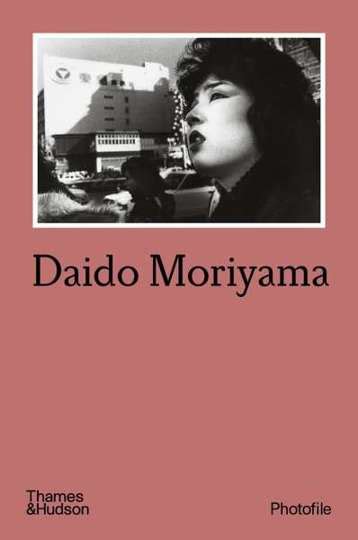 Daido Moriyama Photofile Photography Individual Photographers