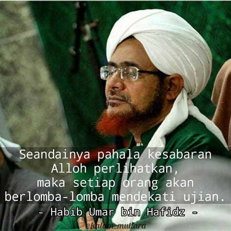 Kata kata mutiara penyejuk hati al habib umar bin hafidz. Kata Kata Mutiara Dari Habib Umar 2019 | 1satukata