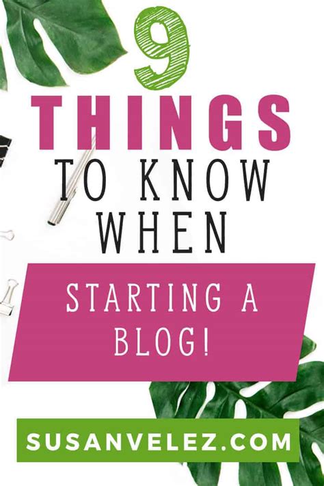 9 Things To Know When Starting A Blog