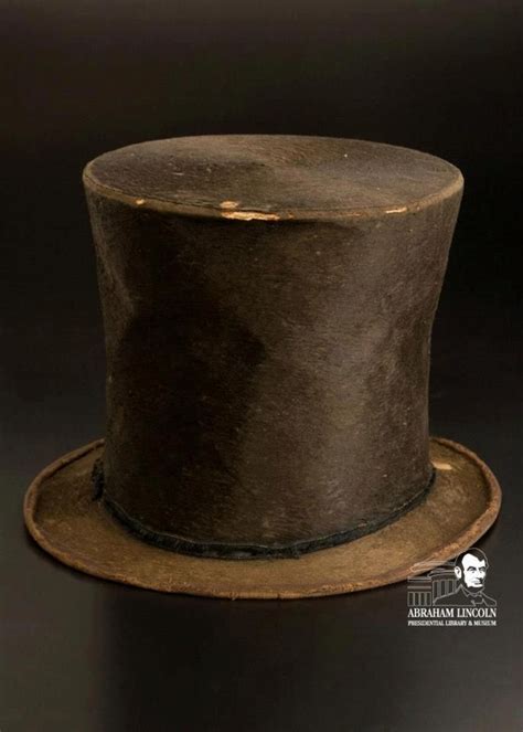 Abraham Lincolns Hat Is Now On Display At The Lincoln Presidential