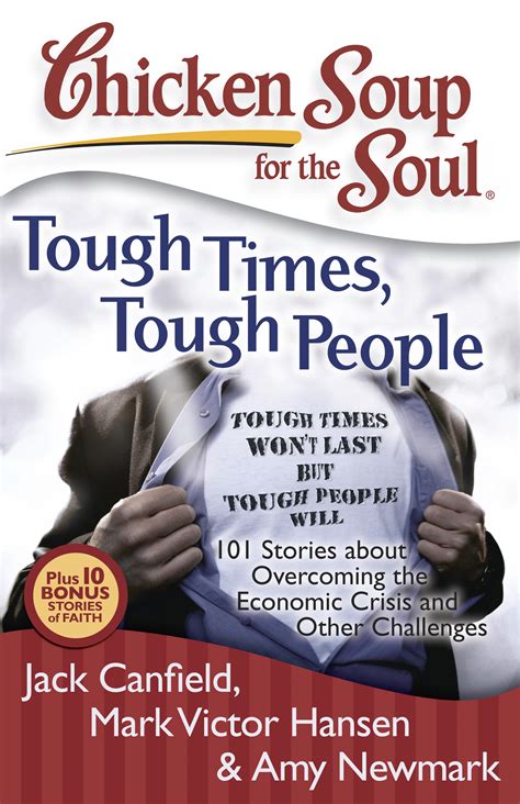 Chicken Soup For The Soul Tough Times Tough People Ebook By Jack Canfield Mark Victor Hansen