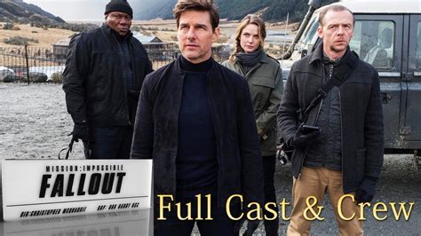 Here's the full list of. Mission Impossible Fallout Cast and Crew ( Age, Character ...