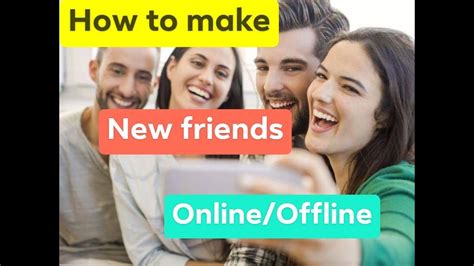 How To Make Friends Online Or Offline YouTube