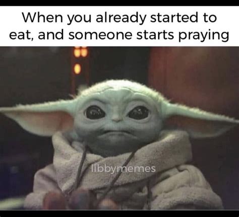 Baby Yoda Eat Praying Funny Star Wars Memes Yoda Funny Star Wars