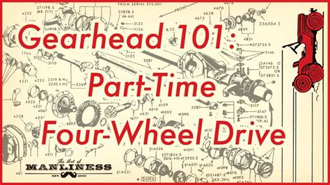 Gearhead 101 How Part Time Four Wheel Drive Works Four Wheel Drive