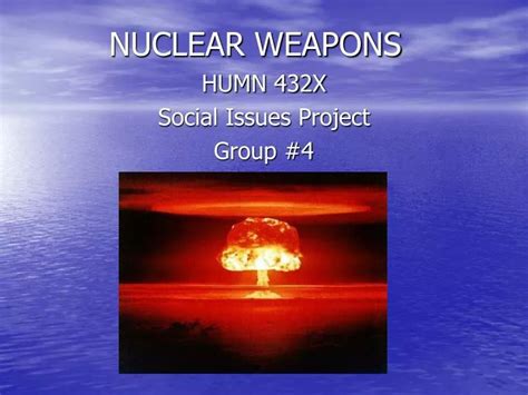 Ppt Nuclear Weapons Powerpoint Presentation Free Download Id2755096