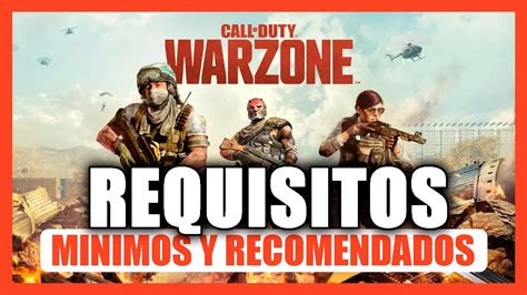 Call Of Duty Warzone Requisitos M Nimos Y Recomendados Descargandolo
