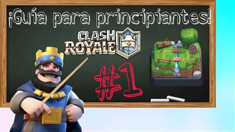 C Mo Empezar En Clash Royale Gu A Para Principiantes Supersac