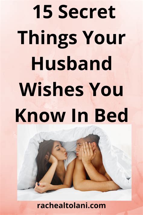 15 secret things your husband wishes you know in bed