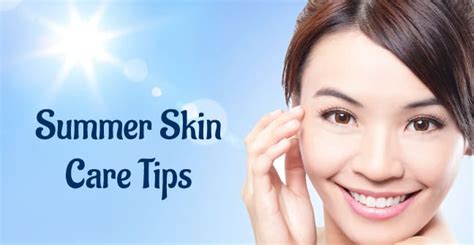 Summer Skin Care Tips To Get A Glowing Skin In Summers