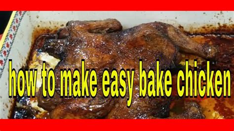 Easy Baked Chicken Jamaican How To Make Easy Bake Chicken Youtube