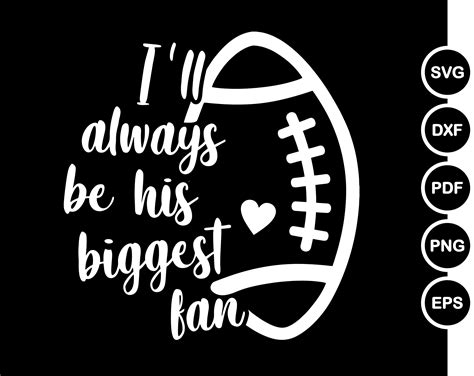 Papercraft Football Fan Cut File Clipart Cricut Silhouette Cheer Mom Sister Svg I Ll Always Be