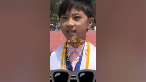 12 Year Old Clovis Hung Is The Youngest Grad In 2023 At Fullerton