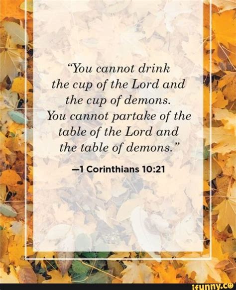 You Cannot Drink The Cup Of The Lord And The Cup Of Demons You Cannot