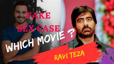 fake sex case on ravi teza😶😱😵 youtube