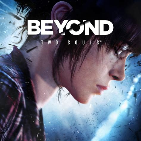 Beyond Two Souls™