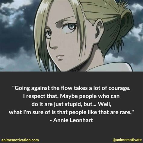 Attack on titan is one of the most commercially successful anime shows ever released.the story is about humanity's struggle for survival against the. Annie Leonhart quote, Attack On Titan | Anime quotes ...