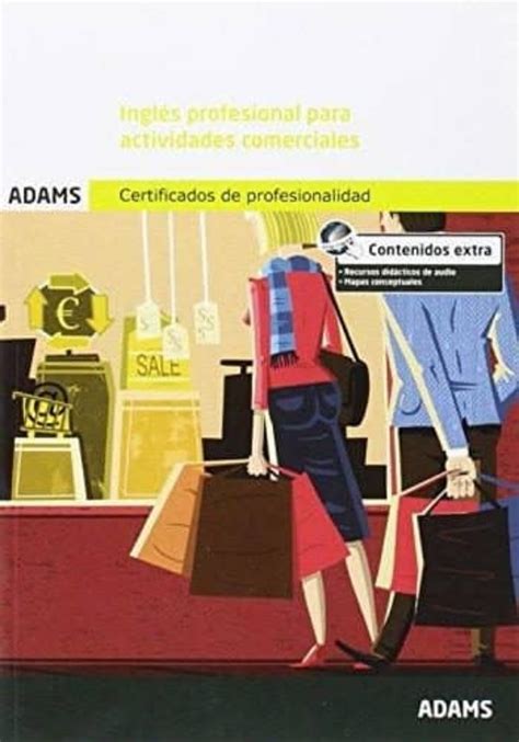 Inglés Profesional Para Actividades Comerciales Módulo Formativo 1002