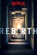 Afición por y para el cine: Rebirth