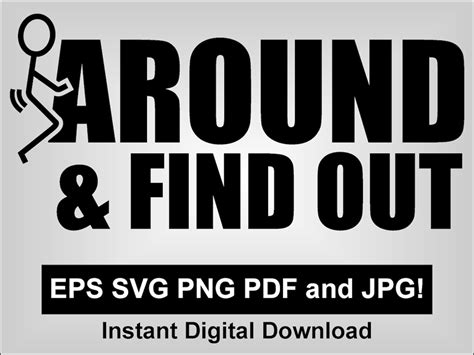 Fuck Around And Find Out Svg Fuck It Stick Figure Download Png Eps Pdf Cricut Silhouette Cut