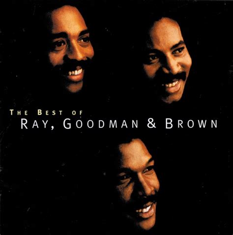 The Best Of Ray Goodman Brown By Ray Goodman Brown On Apple Music