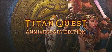Titan Quest Anniversary Edition GOG Database