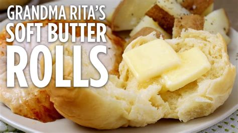 how to make grandma rita s soft butter rolls bread recipes youtube