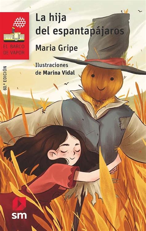 · La Hija Del Espantapájaros · Gripe María Sm Ediciones 978 84 9182