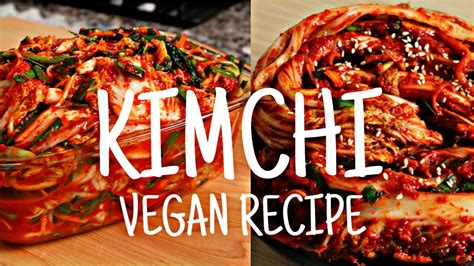 Kimchi Vegan Recipe Youtube