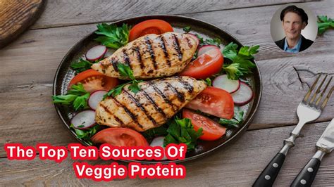 The Top Ten Sources Of Veggie Protein Youtube