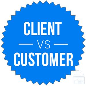 Client vs. Customer - What's the Difference? - Writing Explained