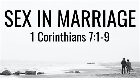 sex in marriage 1 corinthians 7 sermons ‹ four lakes church of christ