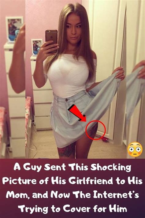 A Guy Sent This Shocking Picture Of His Girlfriend To His Mom And Now The Internets Trying To