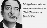Mayoral sur Twitter : "Recordando míticas frases de Salvador Dalí ¡Hoy ...