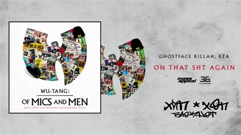 Wu Tang Clan On That Sht Again Feat Ghostface Killah Rza Youtube