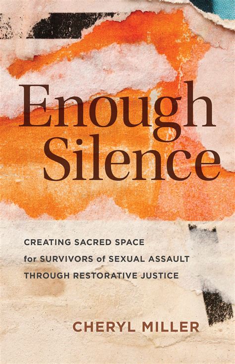 Enough Silence: Creating Sacred Space for Survivors of Sexual Assault