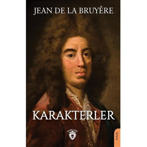 Karakterler Jean De La Bruyere Kitabı Ve Fiyatı Hepsiburada