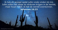 Johannes 16:33 - Bijbeltekst - DailyVerses.net