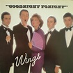 Wings – Goodnight Tonight (1979, Vinyl) - Discogs