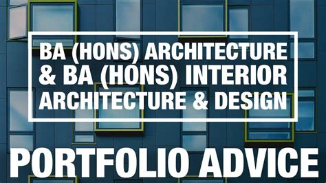 Portfolio Advice Ba Hons Architecture And Ba Hons Interior