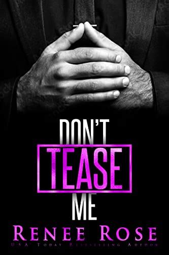 Don T Tease Me Made Men Book 1
