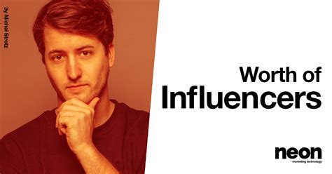 Worth Of Influencers How Much Should You Pay