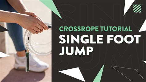 Jump Rope Tutorial Single Foot Jumps Crossrope Youtube