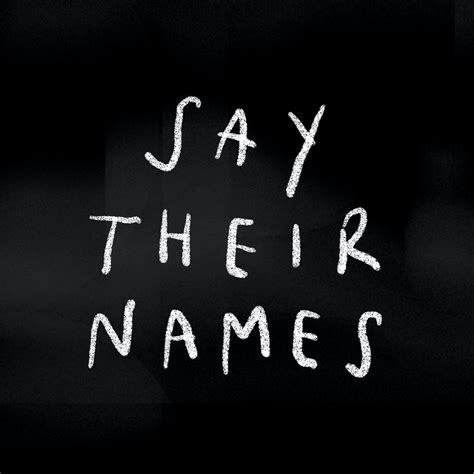 Say Their Name Typography For Black Lives Matter Awareness Social