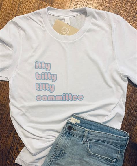 Itty Bitty Titty Committee T Shirt Funny T Shirt Graphic Etsy