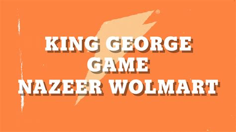 King George Game Nazeer Wolmart Highlights Hudl